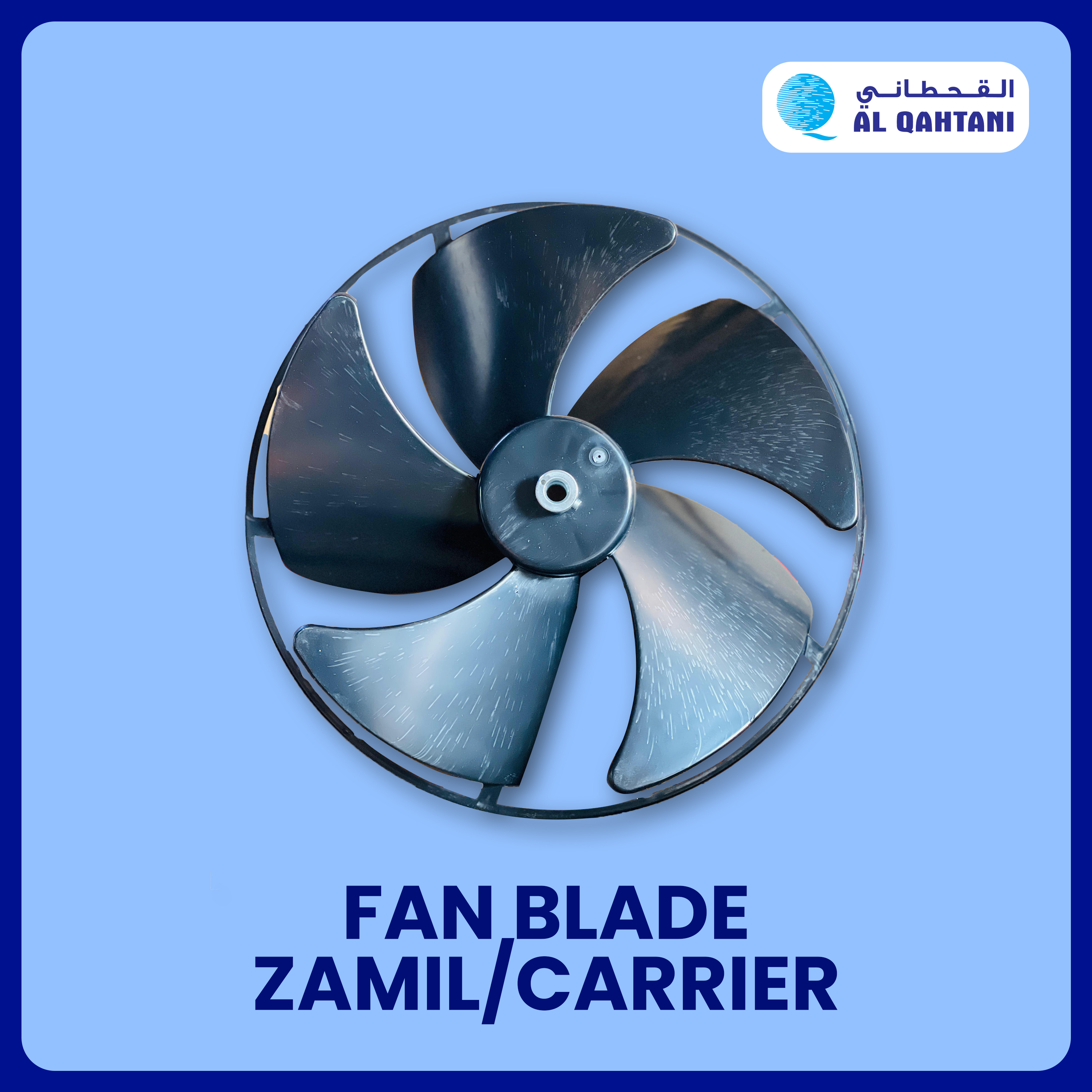 FAN BLADE ZAMIL/CARRIER